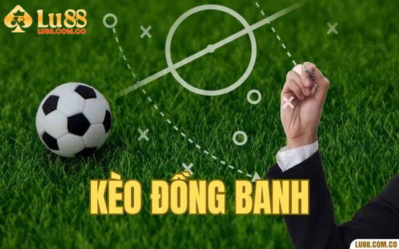 Kèo Đồng Banh